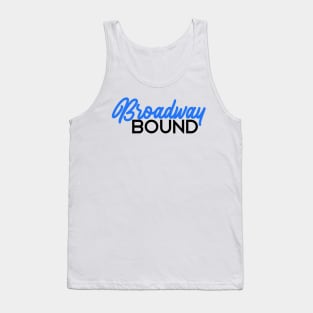 Broadway bound blue Tank Top